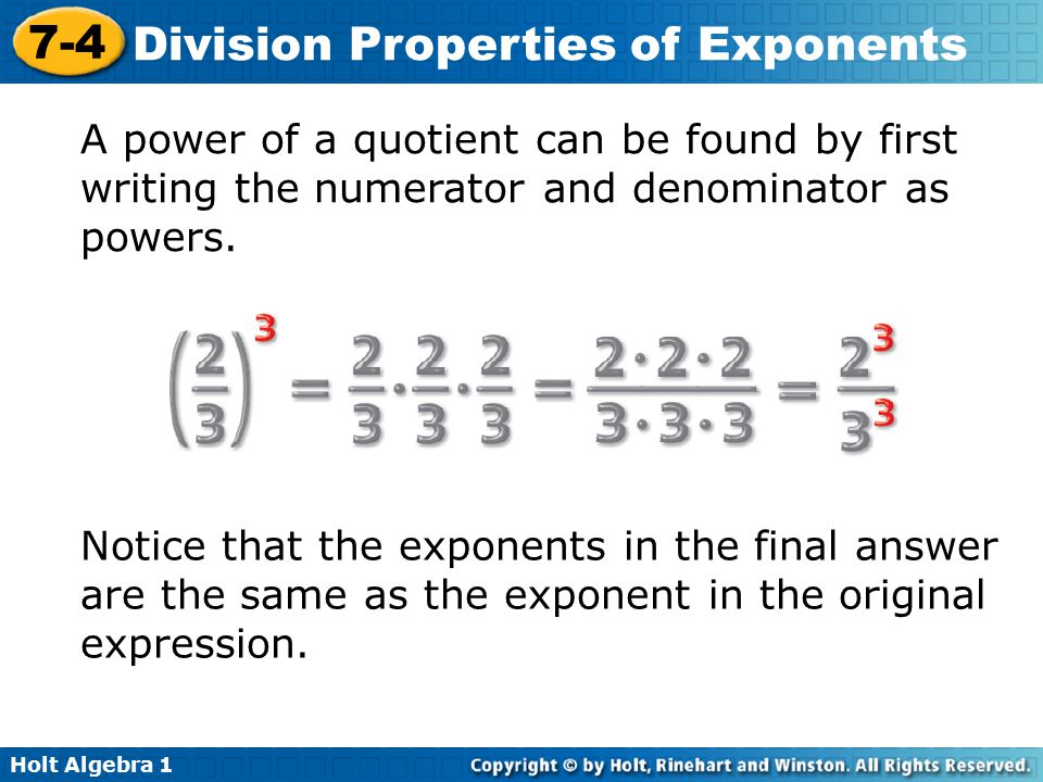 A power of a quotient can be found by first writing the numerator and denominator as powers.