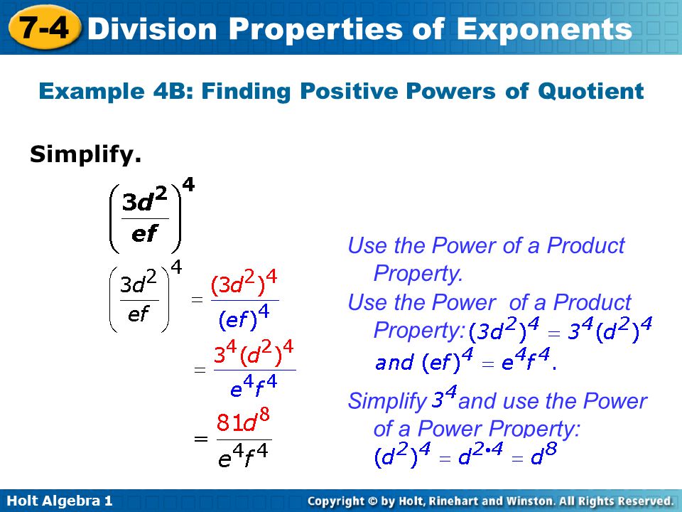 Example 4B: Finding Positive Powers of Quotient