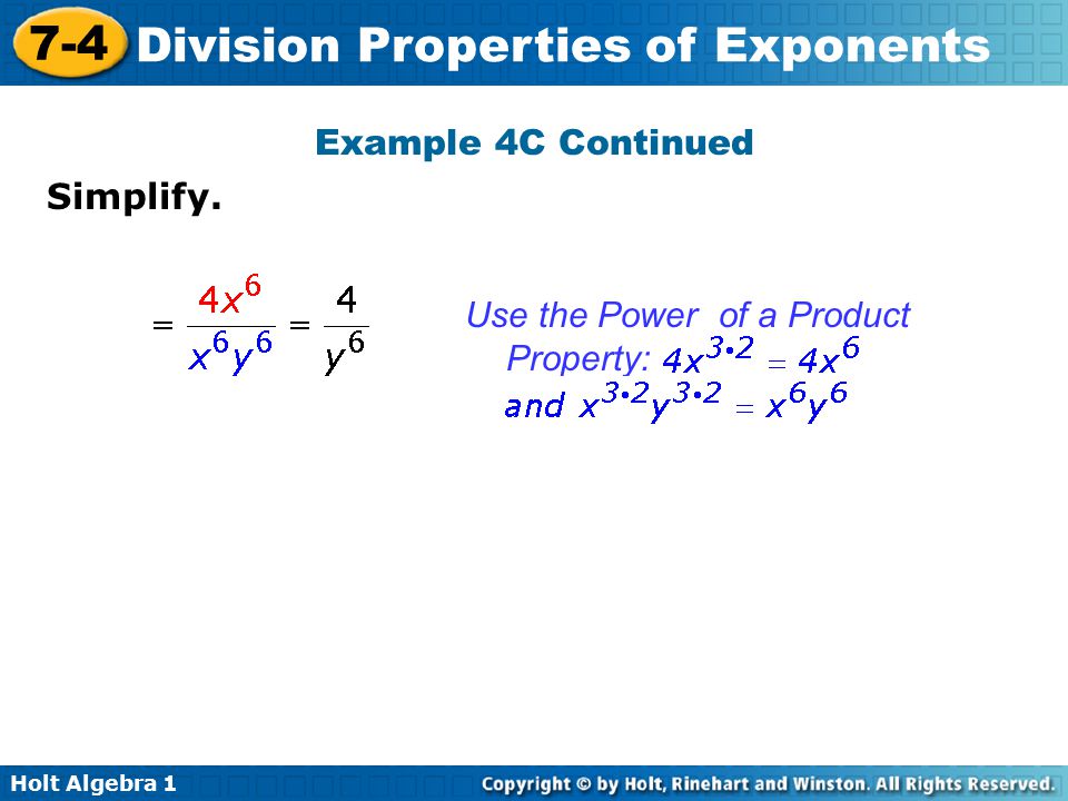 Example 4C Continued Simplify. Use the Power of a Product Property: