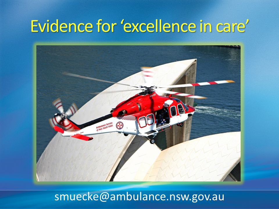 Evidence for ‘excellence in care’