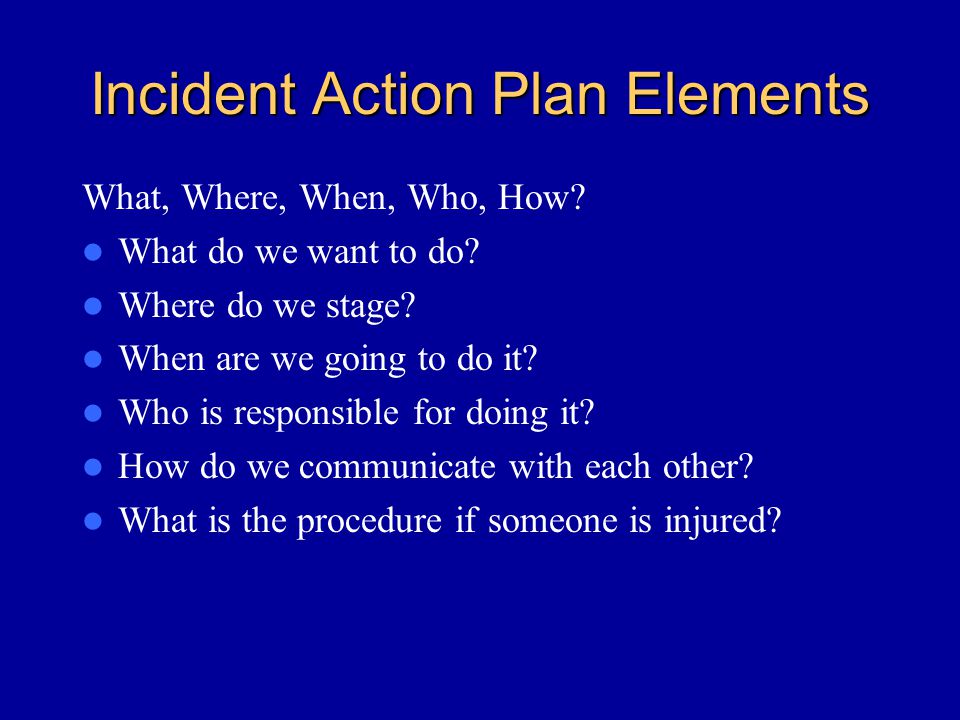 Incident Action Plan Elements