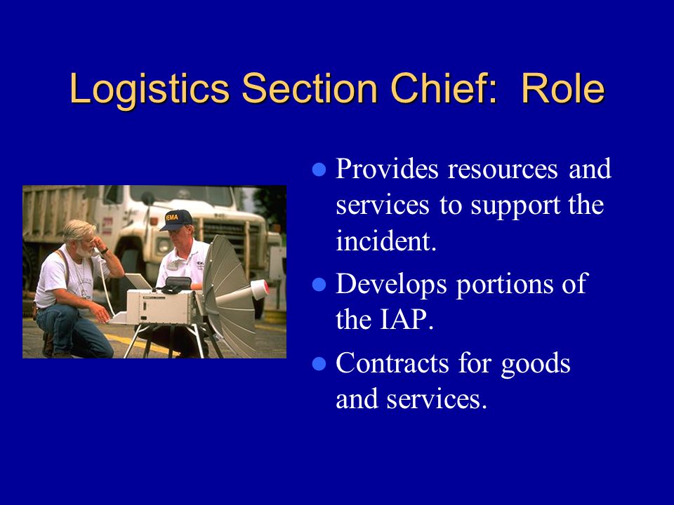 Logistics Section Chief: Role