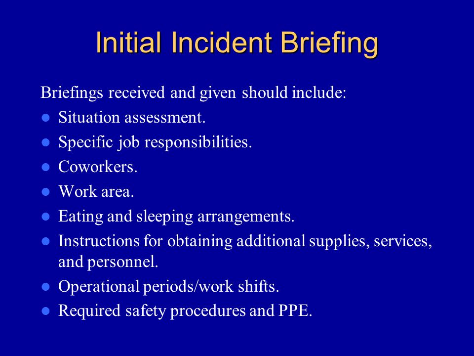 Initial Incident Briefing
