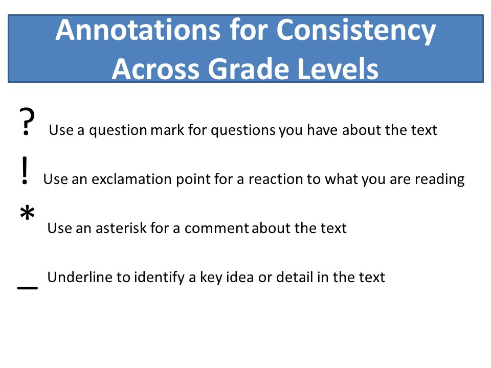 Annotations for Consistency Across Grade Levels