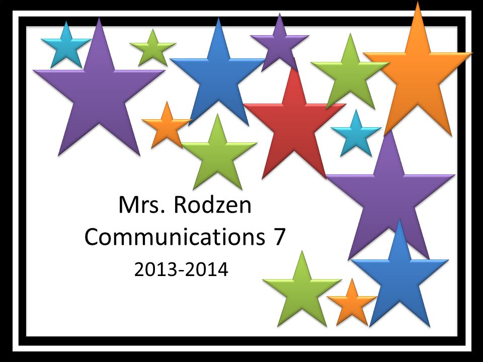 Mrs. Rodzen Communications 7