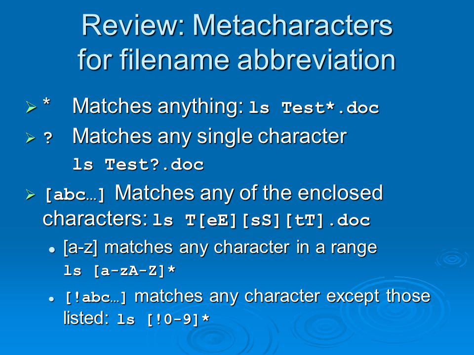 Review: Metacharacters for filename abbreviation