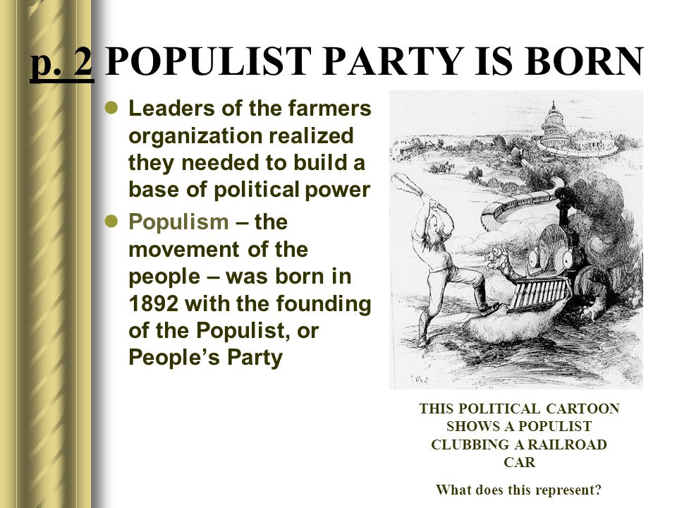 p. 2 POPULIST PARTY IS BORN