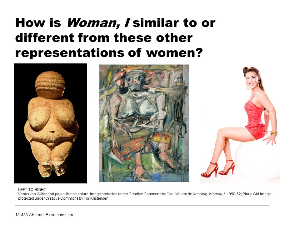 How is Woman, I similar to or different from these other representations of women