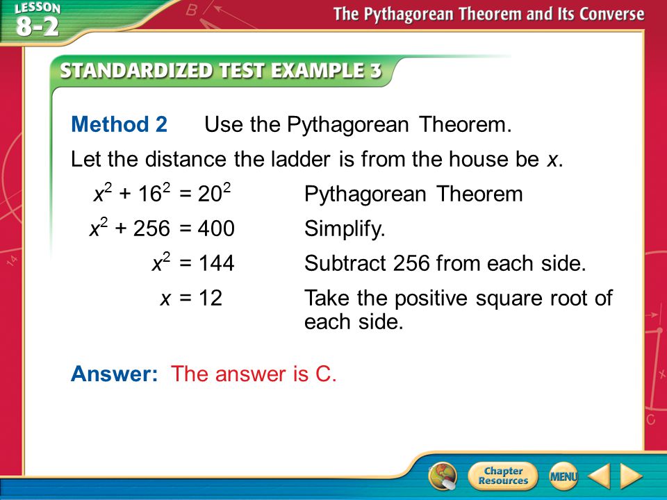 Method 2 Use the Pythagorean Theorem.
