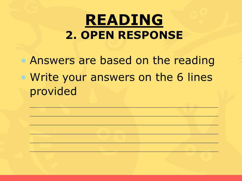 READING 2. OPEN RESPONSE Answers are based on the reading