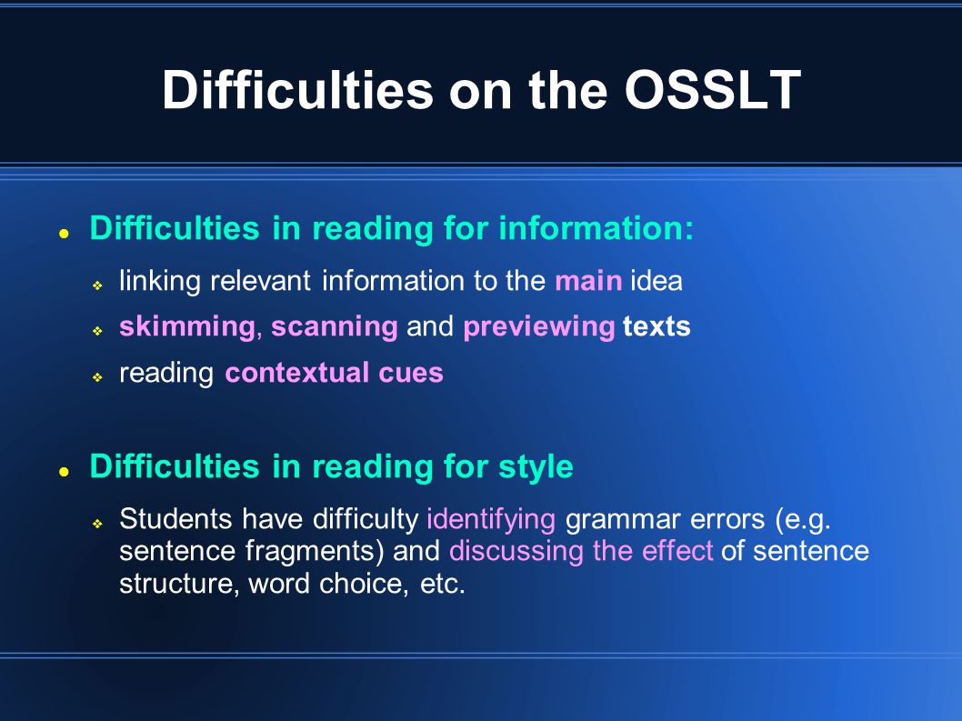 Difficulties on the OSSLT