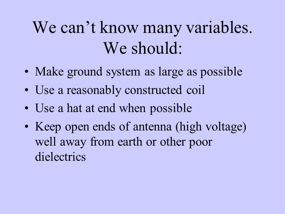 We can’t know many variables. We should: