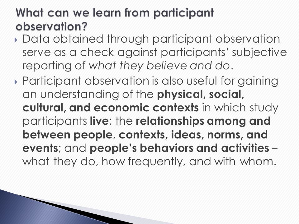 What can we learn from participant observation