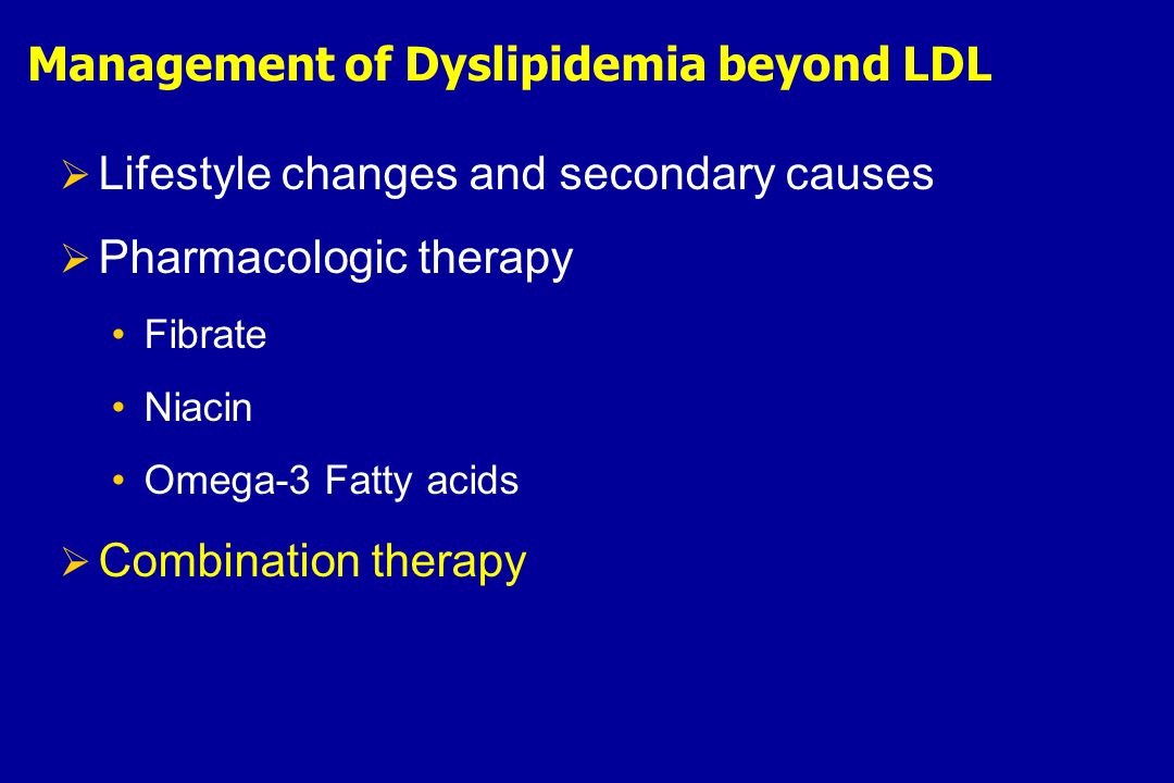 Management of Dyslipidemia beyond LDL