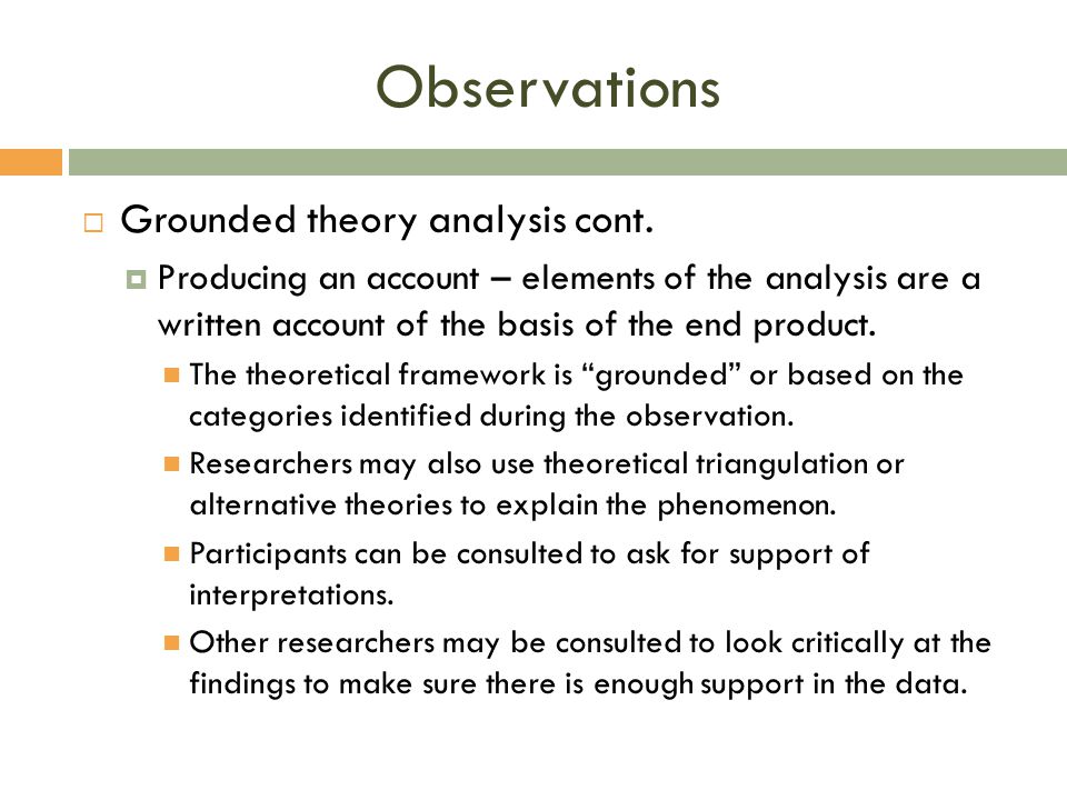 Observations Grounded theory analysis cont.