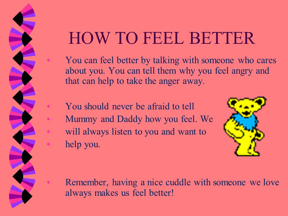 HOW TO FEEL BETTER