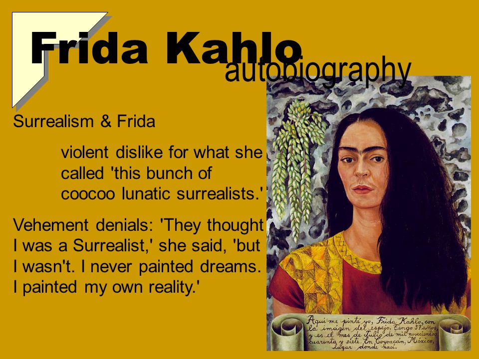 Frida Kahlo autobiography Surrealism & Frida