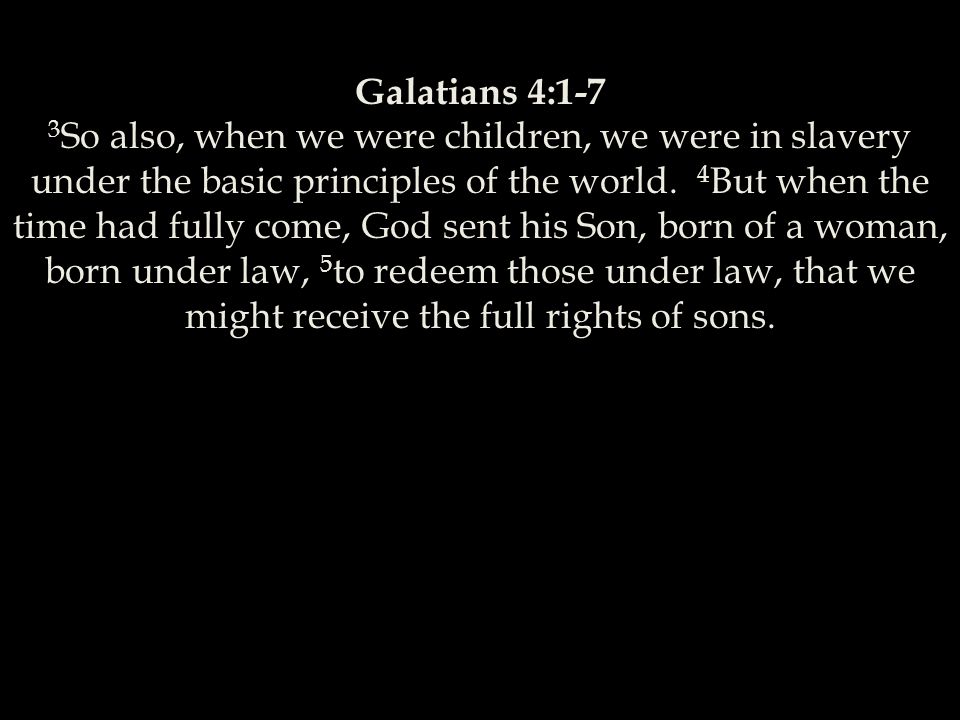 Galatians 4:1-7