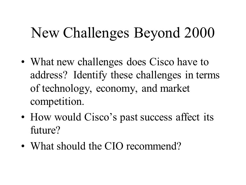 New Challenges Beyond 2000