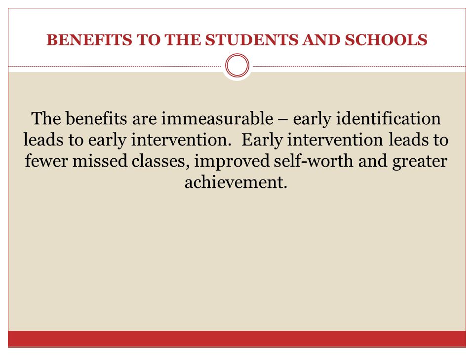BENEFITS TO THE STUDENTS AND SCHOOLS