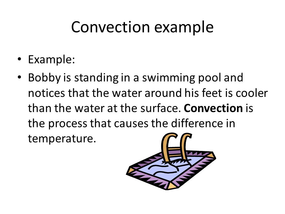 Convection example Example: