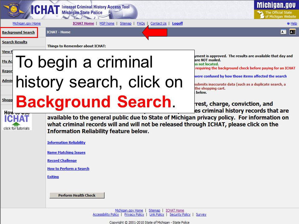 To begin a criminal history search, click on Background Search.