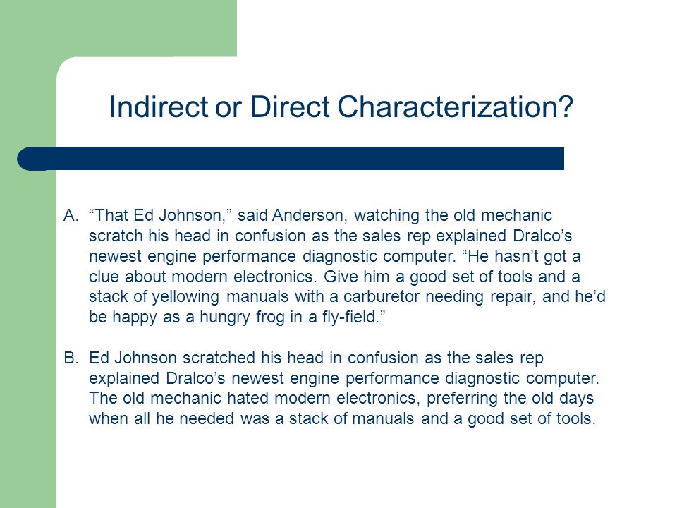 Indirect or Direct Characterization
