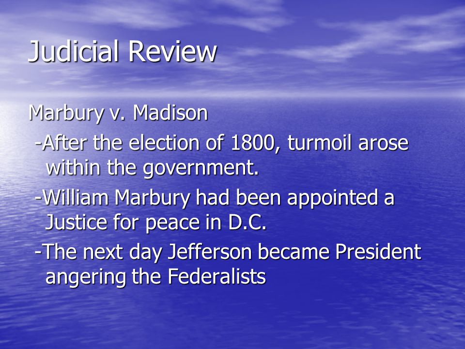 Judicial Review Marbury v. Madison