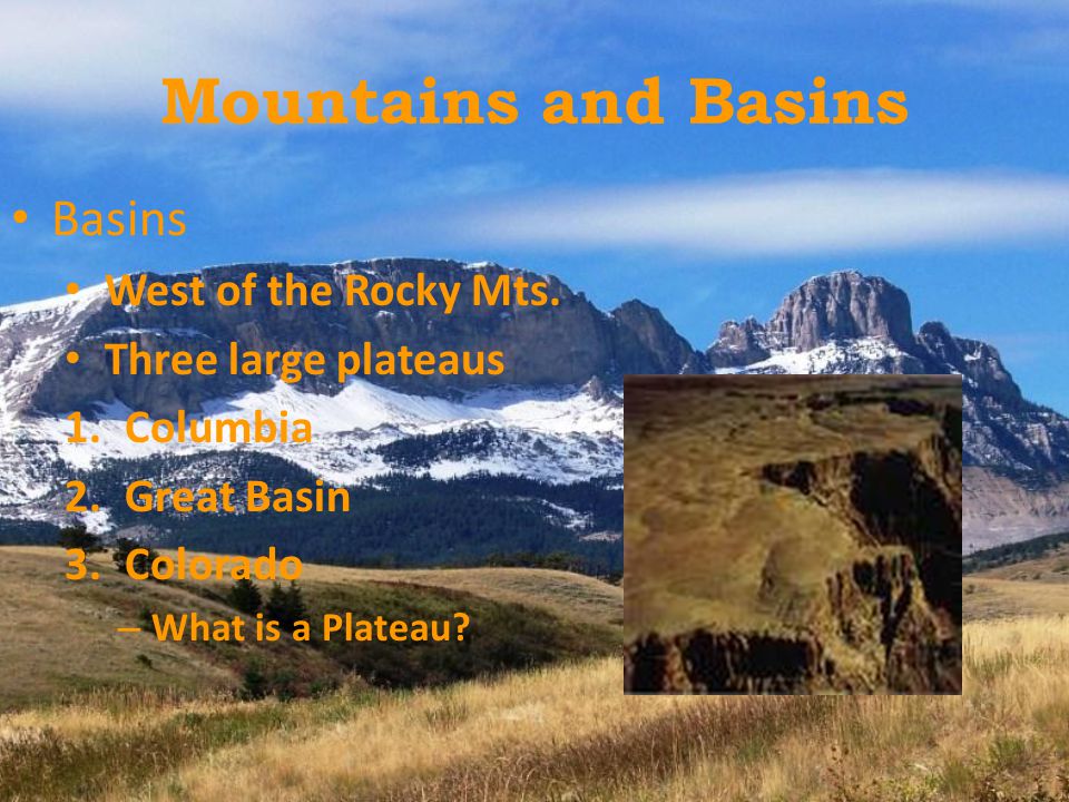 Mountains and Basins Basins West of the Rocky Mts.