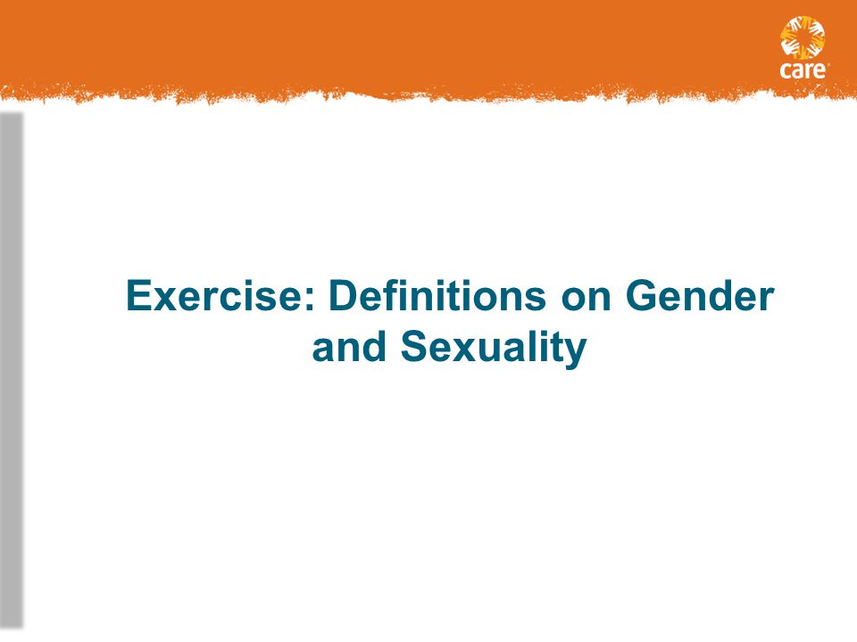 Exercise: Definitions on Gender and Sexuality