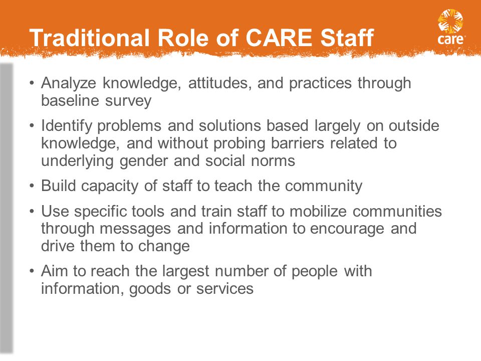 Traditional Role of CARE Staff