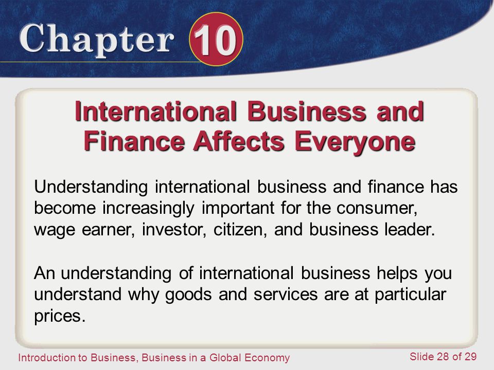 International Business and Finance Affects Everyone