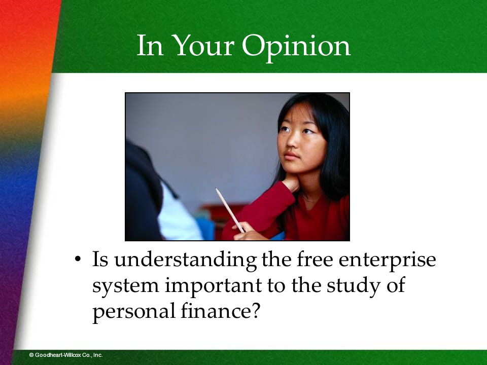 In Your Opinion Is understanding the free enterprise system important to the study of personal finance
