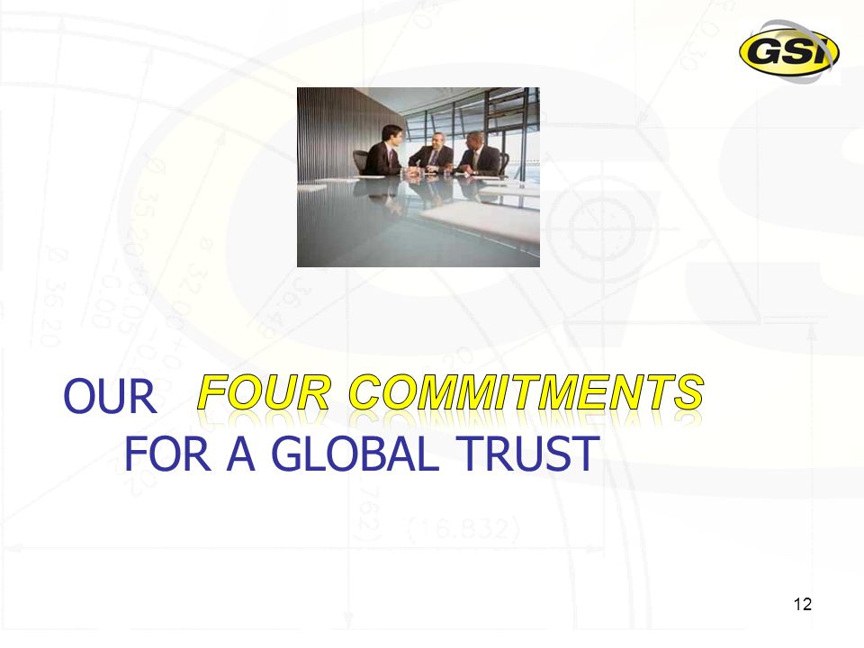 OUR FOR A GLOBAL TRUST FOUR COMMITMENTS