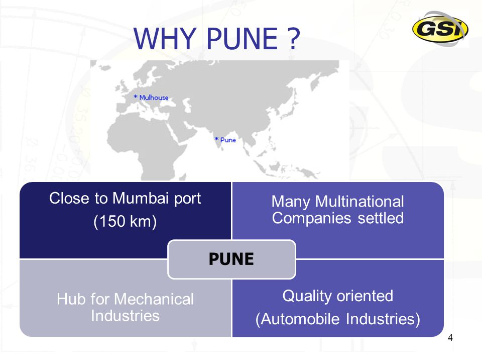 WHY PUNE PUNE Close to Mumbai port (150 km)