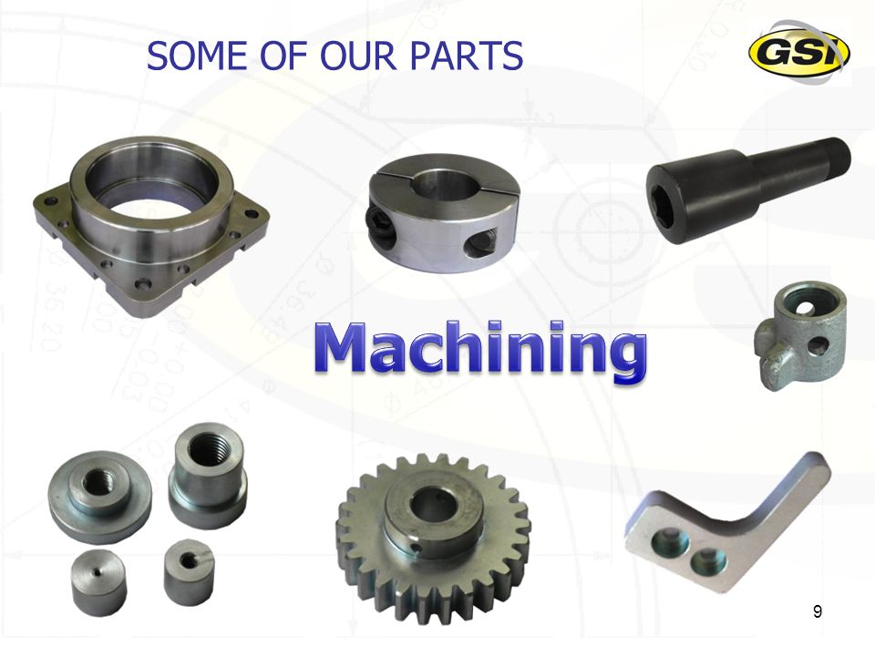 SOME OF OUR PARTS Machining