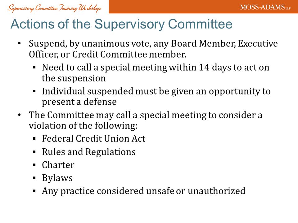 Actions of the Supervisory Committee