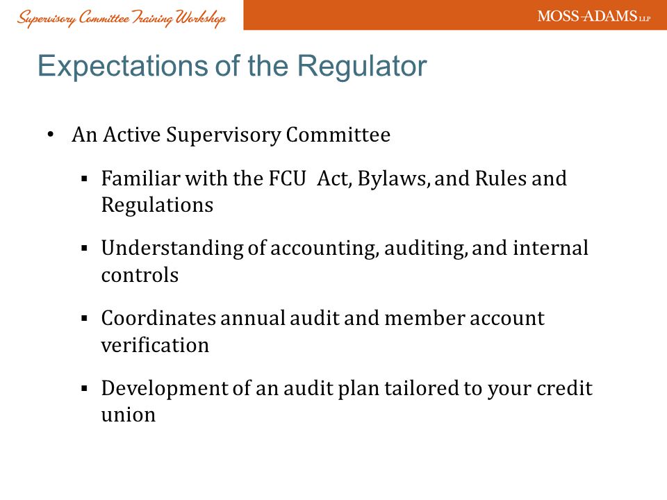 Expectations of the Regulator