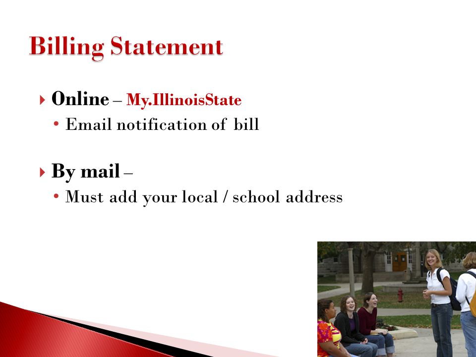 Billing Statement Online – My.IllinoisState By mail –