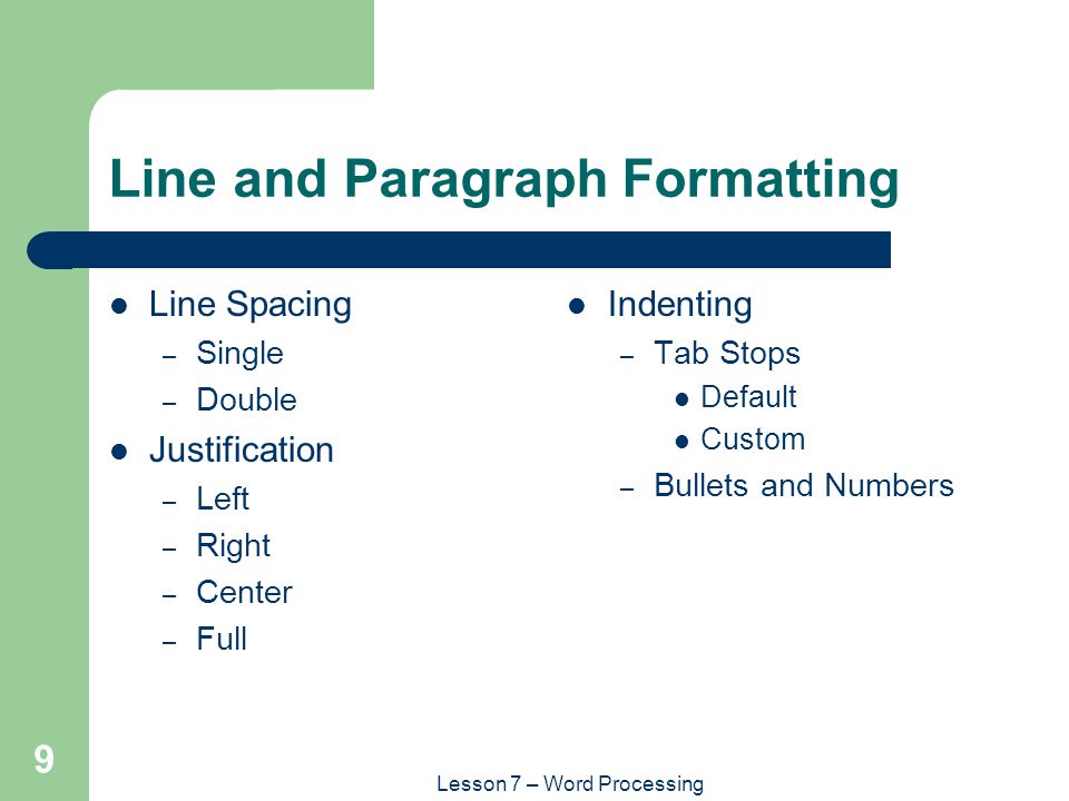 Line and Paragraph Formatting