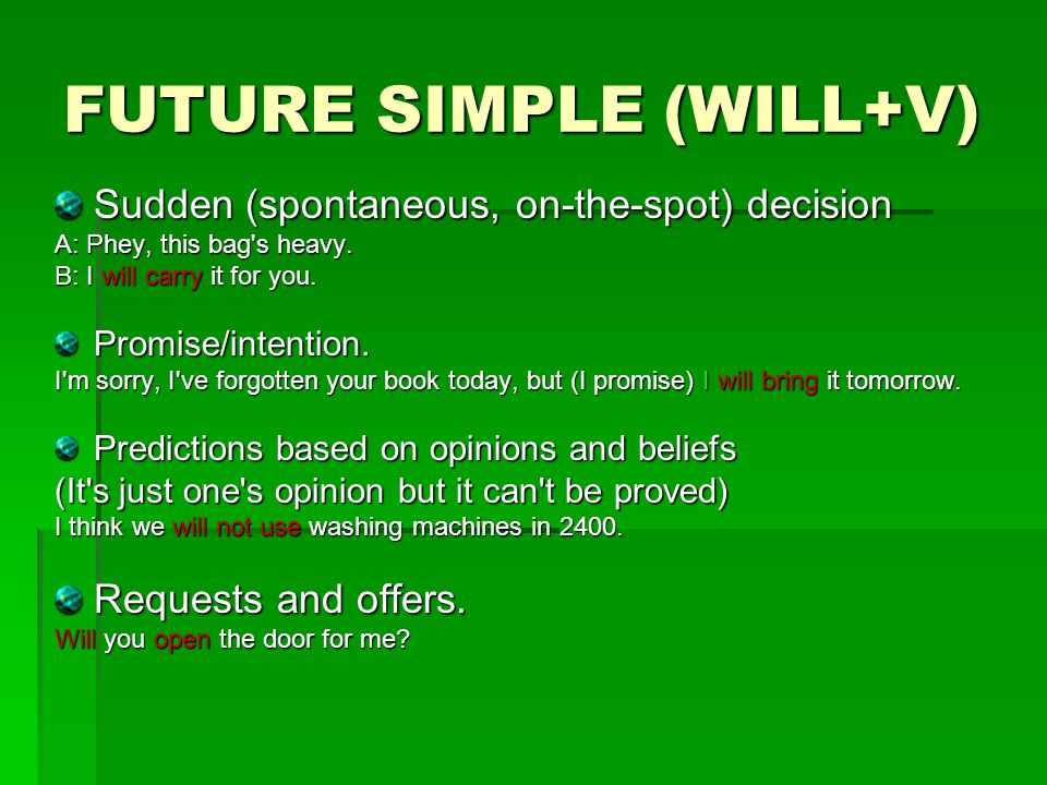 FUTURE SIMPLE (WILL+V)