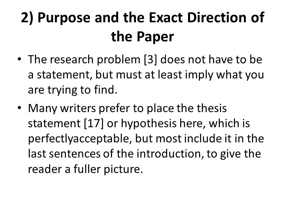 2) Purpose and the Exact Direction of the Paper