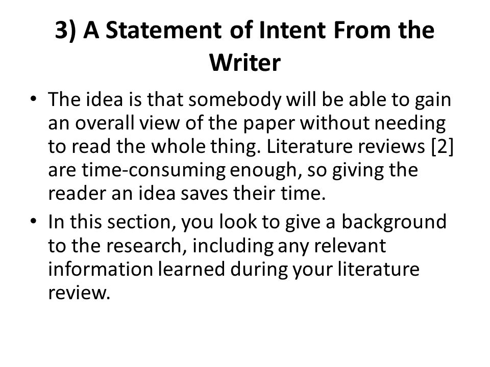 3) A Statement of Intent From the Writer