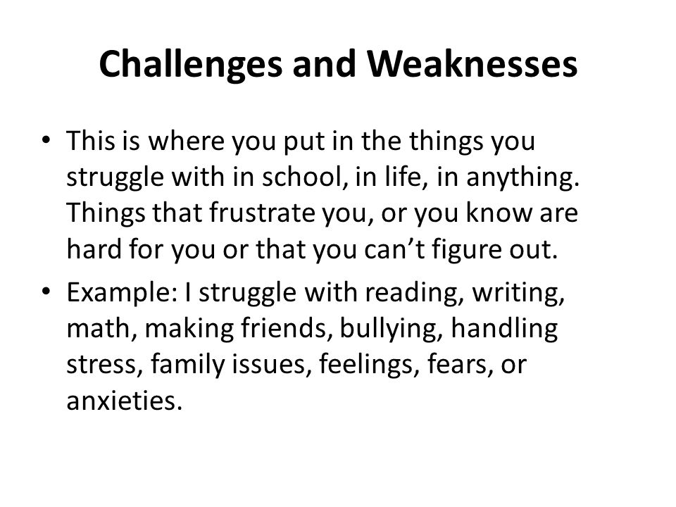 Challenges and Weaknesses