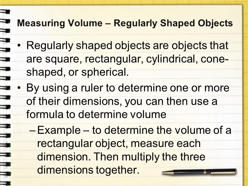 Measuring Volume – Regularly Shaped Objects