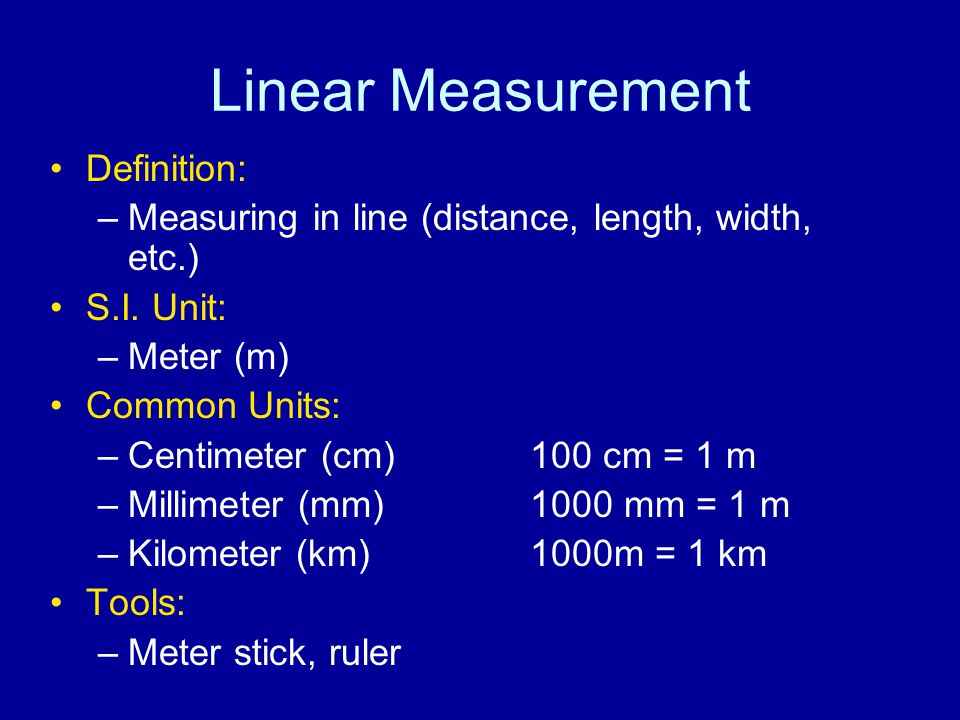 Linear Measurement Definition: