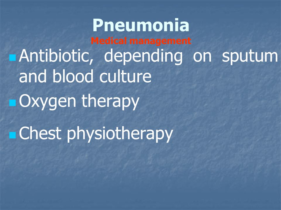 Pneumonia Medical management