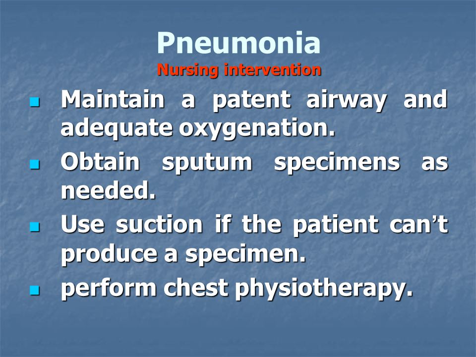 Pneumonia Nursing intervention