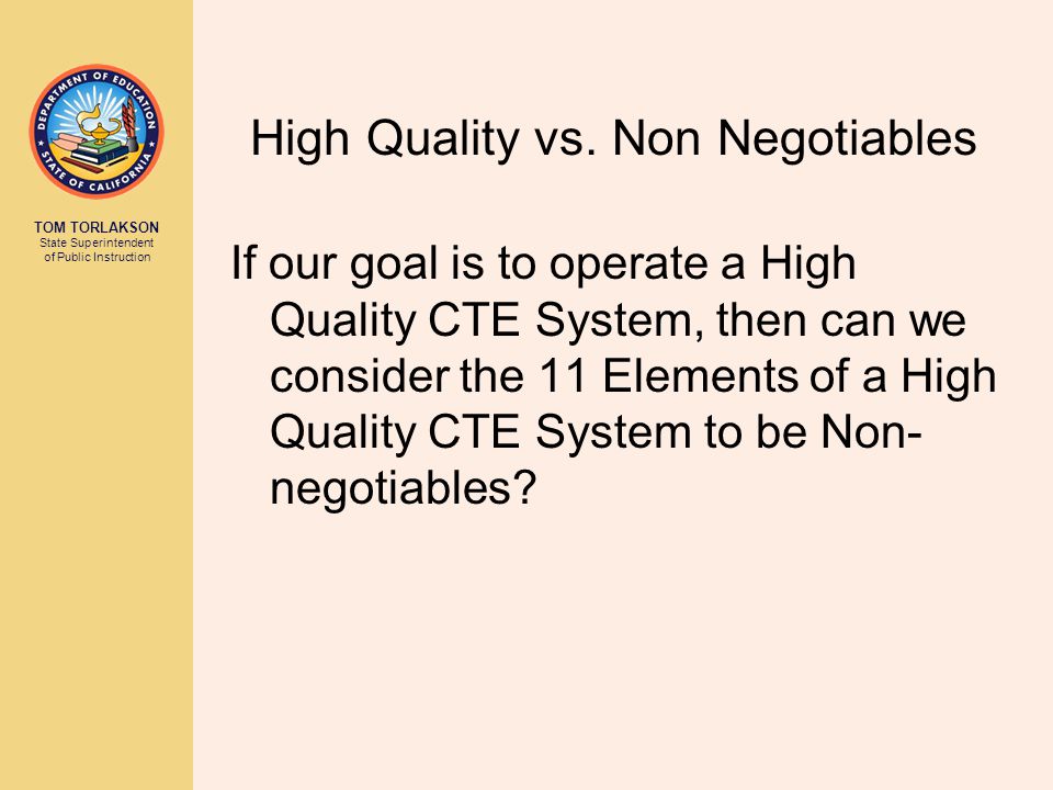 High Quality vs. Non Negotiables