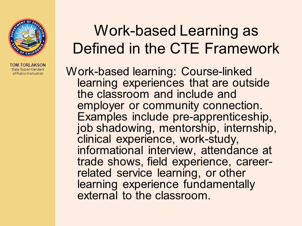 Work-based Learning as Defined in the CTE Framework